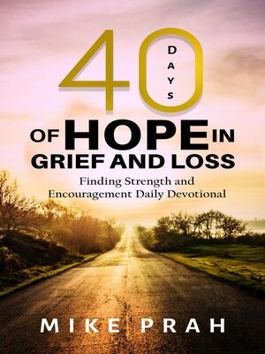 cover image of 40 Days of Hope in Grief and Loss